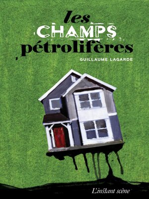 cover image of Les champs pétrolifères